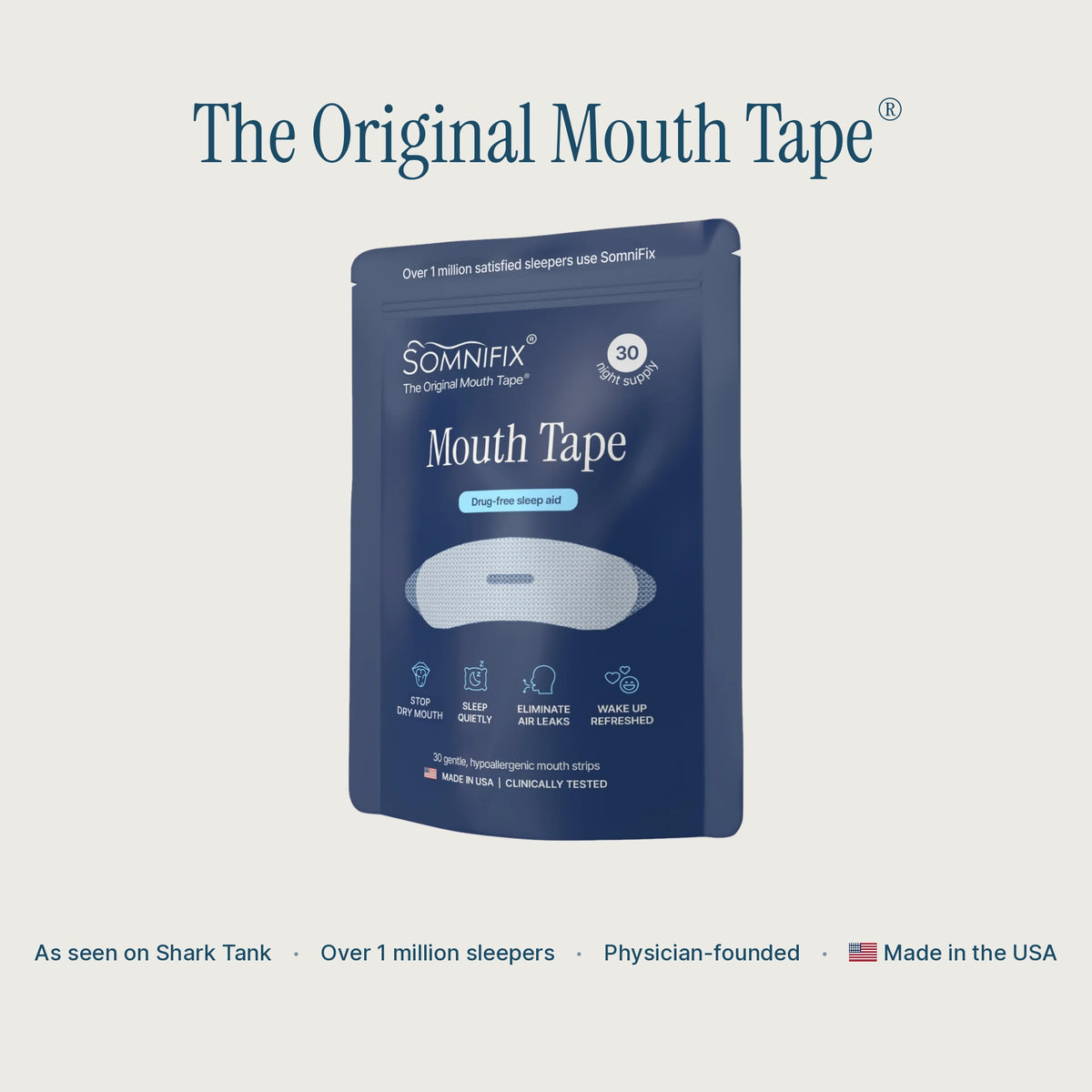 SomniFix, The Original Mouth Tape. Physician-founded in 2017, as seen on Shark Tank, over 1 million sleepers, made in the USA.